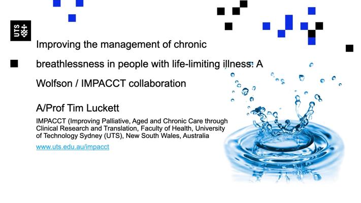 Improving the Management of Chronic Breathlessness in People with Life-limiting Illness